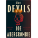 Joe Abercrombie Unleashes "The Devils": A New Epic Fantasy Journey Begins